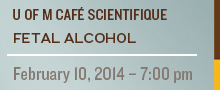 Cafe Scientifique - Fetal Alcohol