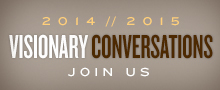 Join us for Visionary Conversations