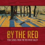 By the Red - Folk songs from the Red River Valley