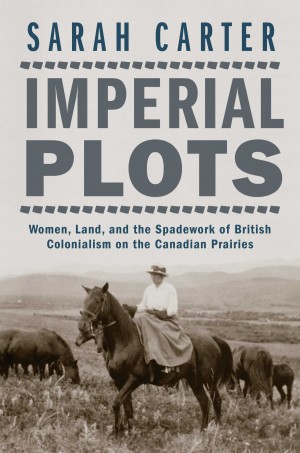Book cover of Imperial Plots. a Pioneering women rides a horse in front of mountains