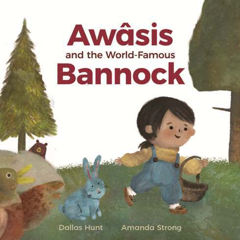 Book cover of Awâsis and the World-Famous Bannock