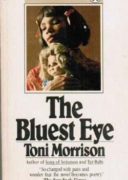The Bluest Eye (1970) by Toni Morrison