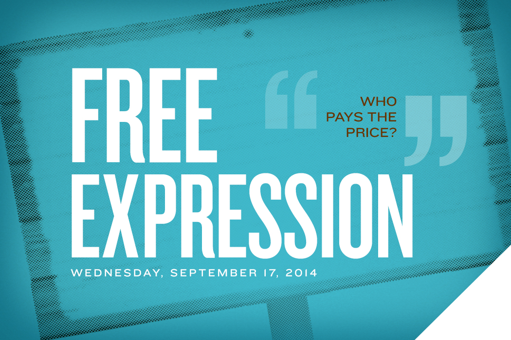 Free expression - who pays the price? Wednesday, September 17