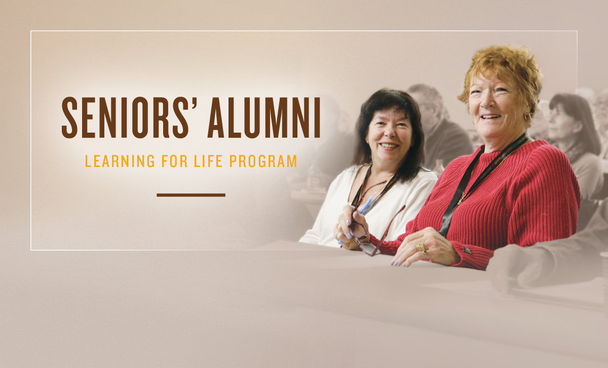 Seniors’ Alumni Learning for Life Program