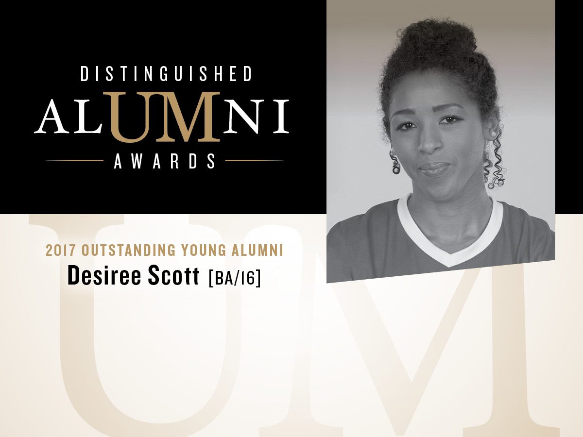 The 2017 Distinguished Alumni Award for Outstanding Young Alumni is Desiree Scott