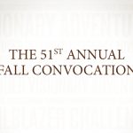 51st Annual Fall Convocation
