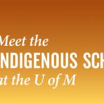 Indigenous Scholars Speaker Series banner