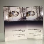 The Manitoba Law Journal's newest Criminal Law Editions are now available.