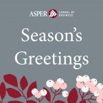 Season's greetings card from the Asper School of Business