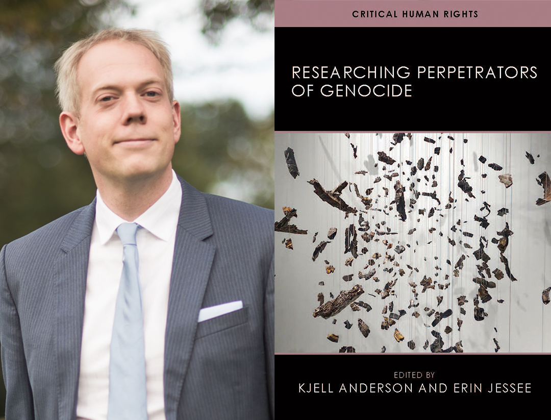 Professor Kjell Anderson head shot next to book cover of Researching Perpetrators of Genocide