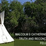 Teepee at the National Centre for Truth and Reconciliation, with text on image stating: Malcolm & Catherine Dewar Truth and Reconciliation Fellowship