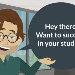 Graphic conversation bubble: Want to succeed in your studies?