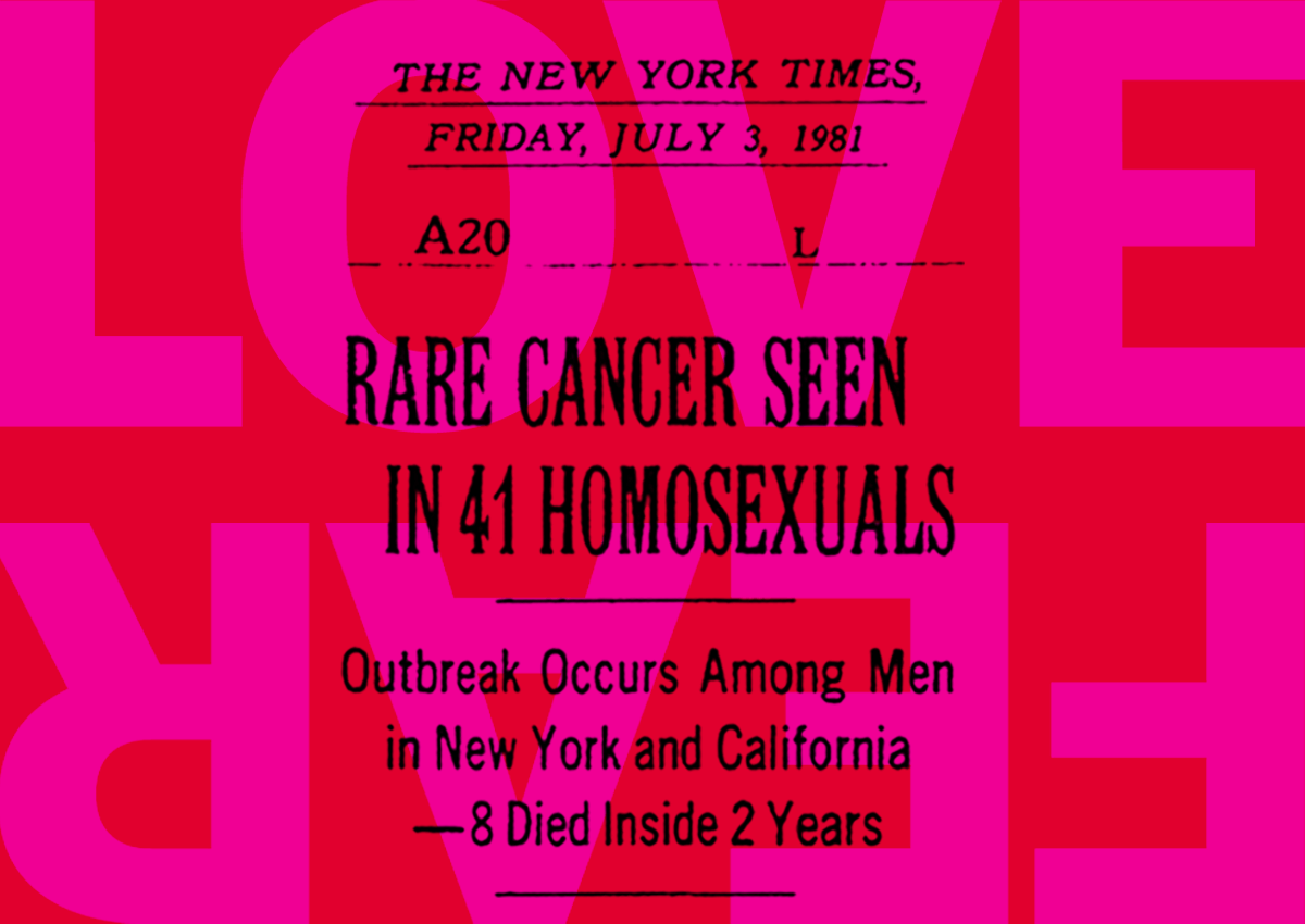 A bright pink image with an old newspaper article reading 'The New York Times, Friday, July 1, 1981 - Rare cancer seen in 41 homosexuals - outbreak occurs among men in New York and California - 8 died inside 2 years.'