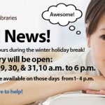 Elizabeth Dafoe Library open hours during winter break.