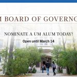 Text reads: UM Board of Governors election - nominate an alum today - open until March 14, 2022