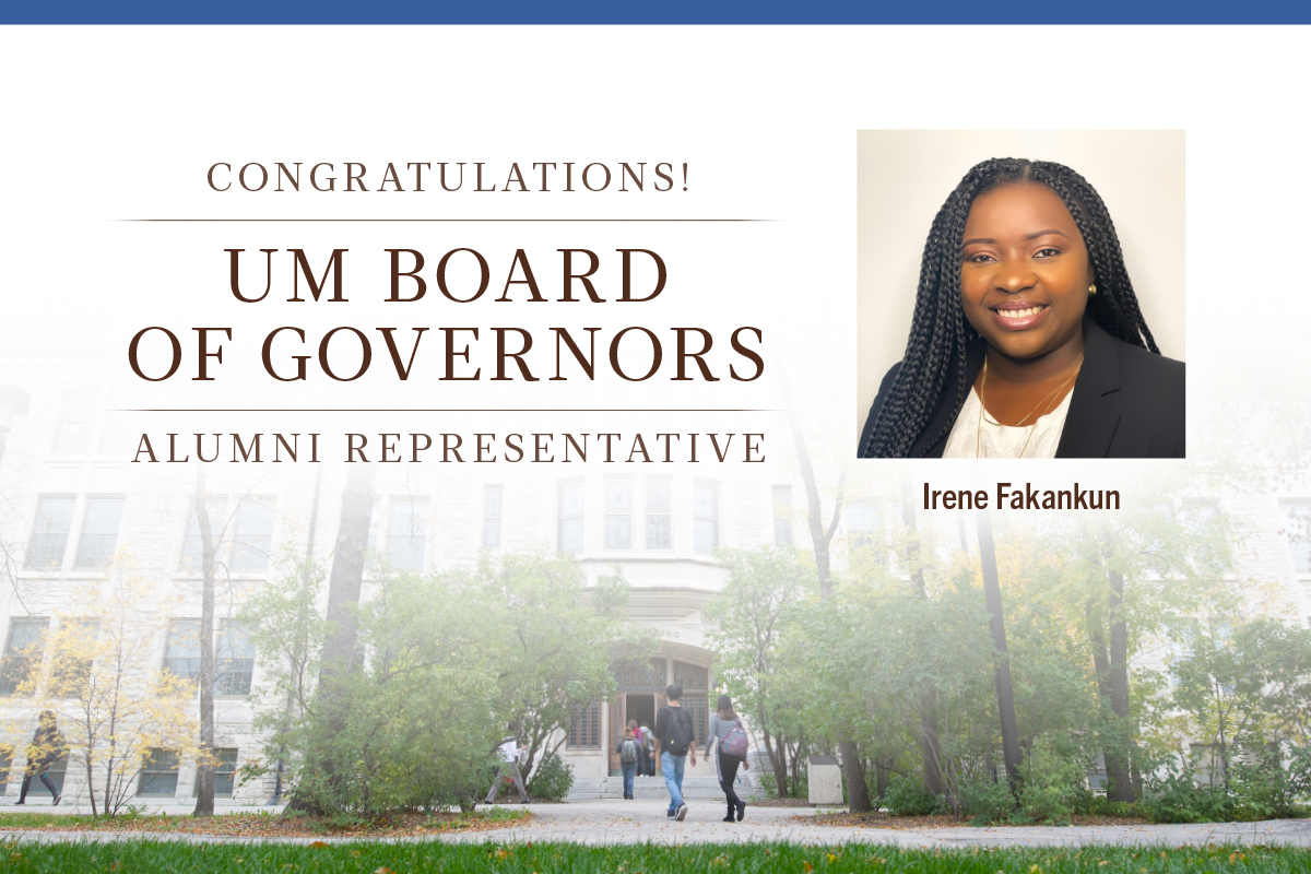 Irene Fakankun, Alumni Representative on the UM Board of Governors for a three-year term beginning June 1, 2022.