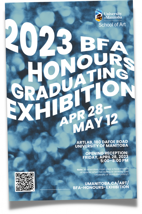 BFA Honours Exhibition poster with white text reads "BFA Honours Graduating Exhibition, Aril 28-May12" on a blue abstract background