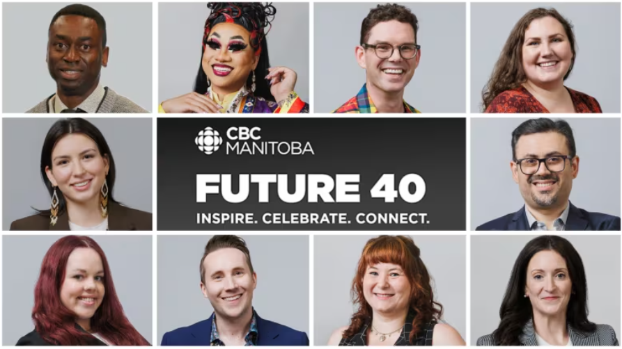 A grid of 10 photos of the winners and in the middle a banner that reads "CBC Manitoba Future 40. Inspire, celebrate, connect"