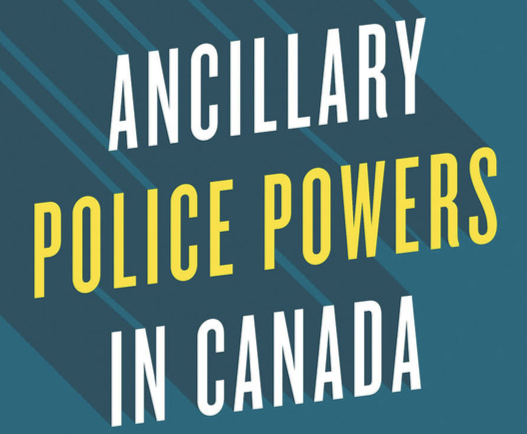 Book cover for Ancillary Police Powers in Canada by Richard Jochelson published in October 2024