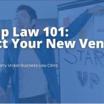 Introductory slide from Startup Law 101: Protect Your New Venture