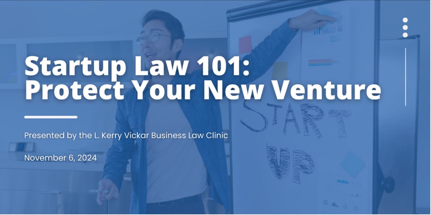 Introductory slide from Startup Law 101: Protect Your New Venture