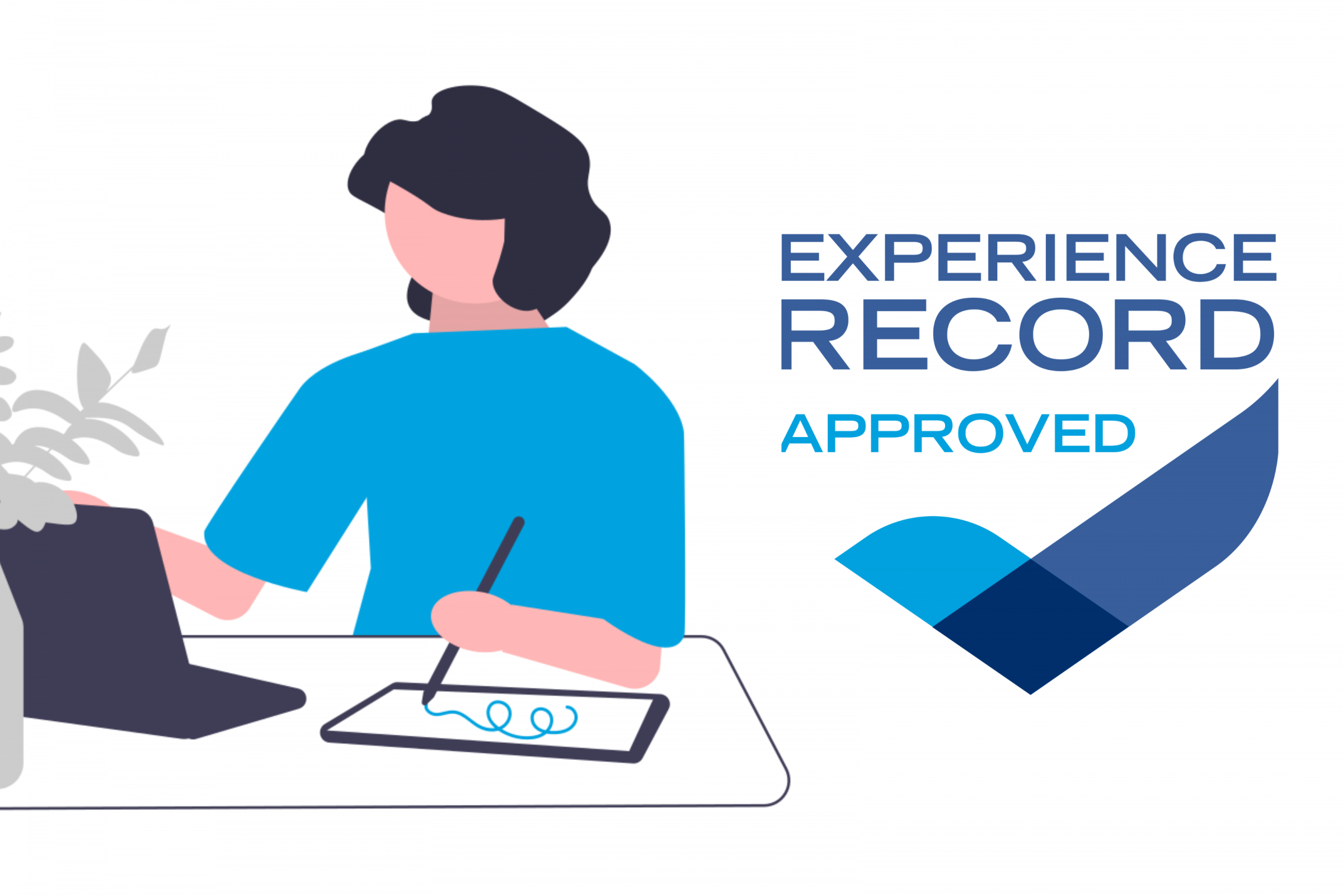 Illustration of woman taking notes on a tablet while watching a workshop beside 'Experience Record approved' logo with blue checkmark