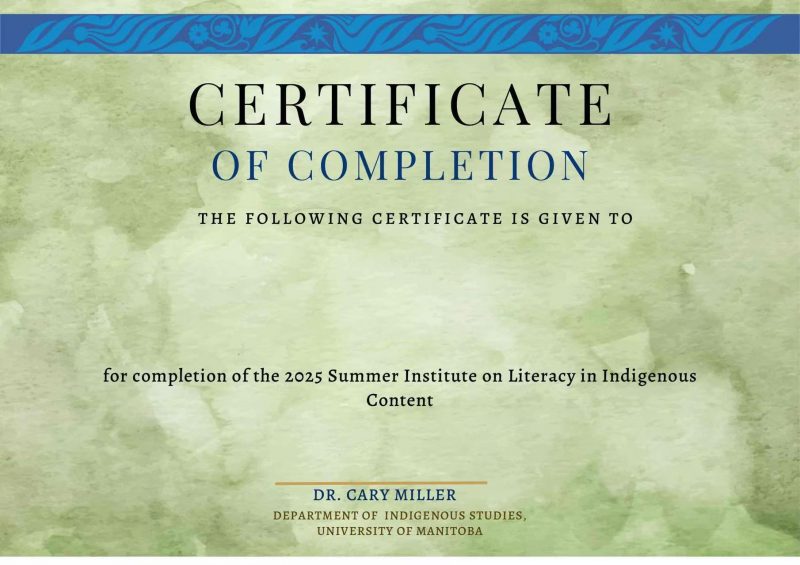 Certificate of UM’s Institute For Indigenous Content Literacy.